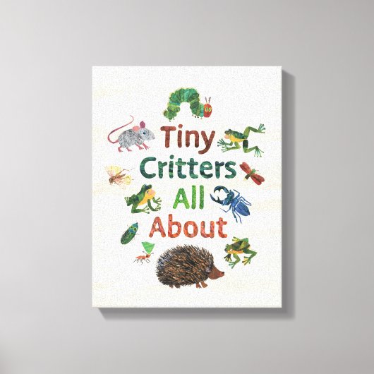 Eric Carle | Tiny Critters Alles over Canvas Afdruk (Voorkant)