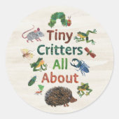 Eric Carle | Tiny Critters Alles over Ronde Sticker (Voorkant)