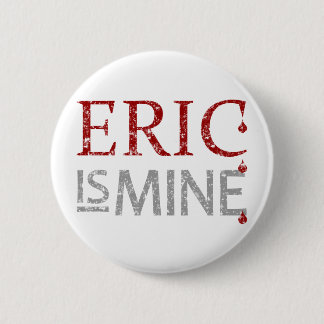 Eric is mijn ronde button 5,7 cm