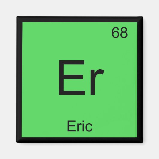 Eric Name Chemistry Element Periodic Table Magneet (Voorkant)