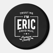 Eric Persoonlijke naam Birthday Gift Magneet (Voorkant)