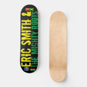 ERIC SMITH & MIGHTY ROOTS JMT USA Skateboard (Voorkant)