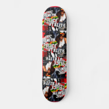 ERIC SMITH POLICE BRUTALITY Skateboard