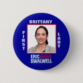 Eric Swalwell: Brittany voor First Lady Ronde Button 5,7 Cm (Voorkant)