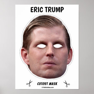 ERIC TRUMP Halloween Mask Poster