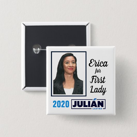 Erica Castro voor First Lady Vierkante Button 5,1 Cm (Voorkant /achterkant)