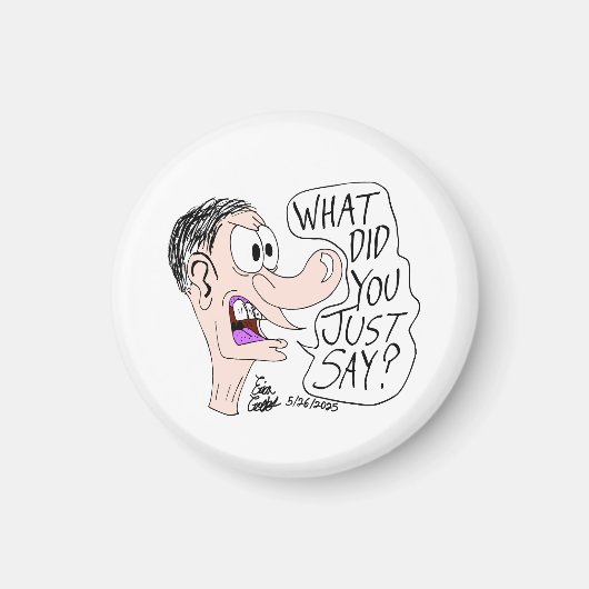 Erica Crooks Comics - Wat zei je net? Magneet (Voorkant)