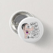 Erica Crooks Comics - Wat zei je net? Ronde Button 3,2 Cm (Voorkant /achterkant)