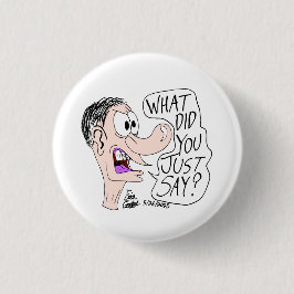 Erica Crooks Comics - Wat zei je net? Ronde Button 3,2 Cm