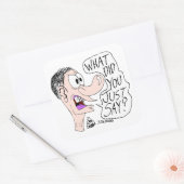 Erica Crooks Comics - Wat zei je net? Vierkante Sticker (Envelop)