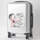 Erica Crooks Comics - What did you just say ? Sticker (Koffer)