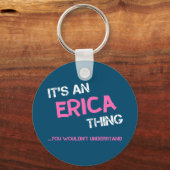 Erica ding dat je niet zou begrijpen sleutelhanger (Achterkant)