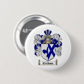 ERICKSON FAMILIE CREST - ERICKSON COAT WAPENS RONDE BUTTON 5,7 CM (Voorkant /achterkant)