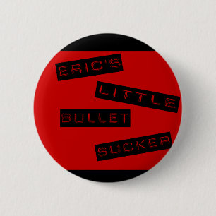 Eric's kleine kogelzuiger knop ronde button 5,7 cm