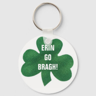 ERIN GA BRAGH! SLEUTELHANGER