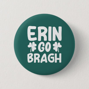 Erin Go Bragh-60850 Ronde Button 5,7 Cm