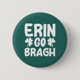 Erin Go Bragh-60850 Ronde Button 5,7 Cm