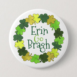 Erin Go Bragh Green Shamrock St. Patrick's Day Ronde Button 7,6 Cm