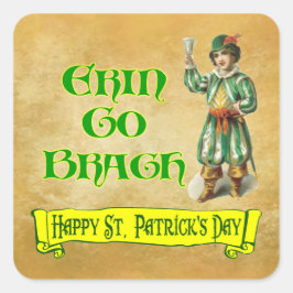 Erin Go Bragh Happy St. Patrick's Day Gezegde Vierkante Sticker