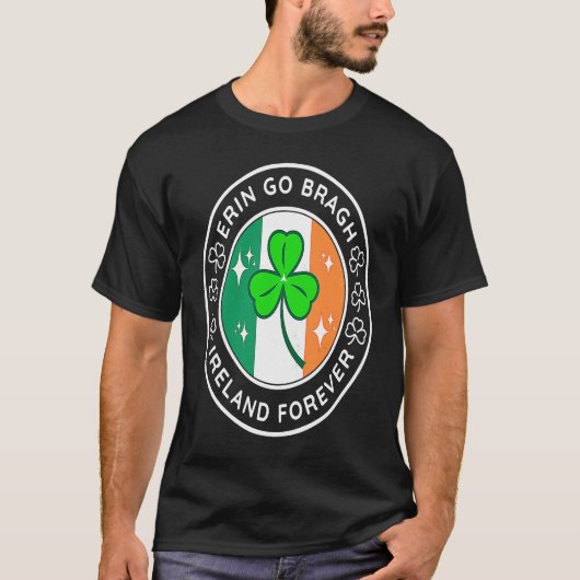 Erin Go Bragh Ireland Forever 4 T-shirt (Voorkant)