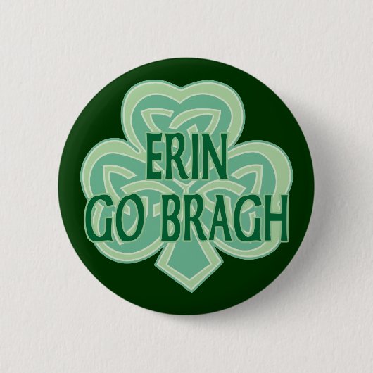 Erin Go Bragh Ronde Button 5,7 Cm (Voorkant)