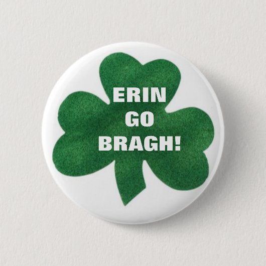 ERIN GO BRAGH! RONDE BUTTON 5,7 CM (Voorkant)