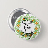 Erin Go Bragh Shamrock Buttonnen Ronde Button 5,7 Cm (Voorkant /achterkant)