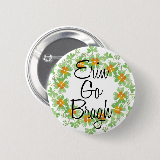 Erin Go Bragh Shamrock Buttonnen Ronde Button 5,7 Cm (Voorkant /achterkant)