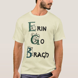 Erin Go Bragh shirt