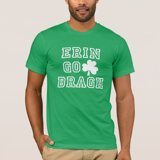 Erin Go Bragh T-shirt (Voorkant)