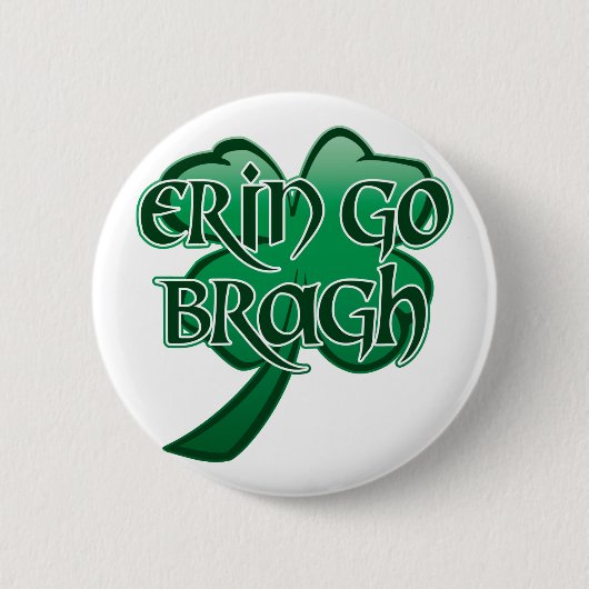 Erin Go Bragh v5 Ronde Button 5,7 Cm (Voorkant)