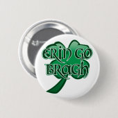 Erin Go Bragh v5 Ronde Button 5,7 Cm (Voorkant /achterkant)