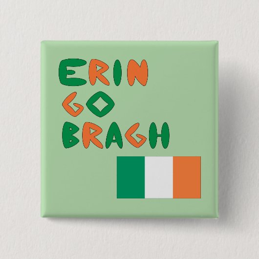 Erin Go Bragh Vierkante Button 5,1 Cm (Voorkant)