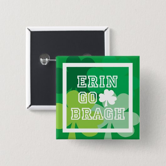 Erin Go Bragh Vierkante Button 5,1 Cm (Voorkant /achterkant)