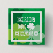 Erin Go Bragh Vierkante Button 5,1 Cm (Voorkant)