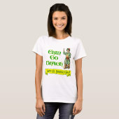 Erin Go Braugh Happy St. Patrick's Day Gezegde T-shirt (Voorkant volledig)