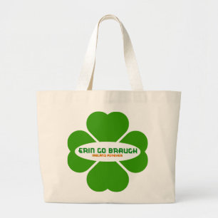 Erin Go Braugh Ireland Forever Grote Tote Bag