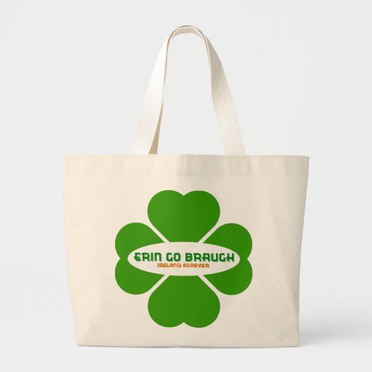 Erin Go Braugh Ireland Forever Grote Tote Bag (Voorkant)