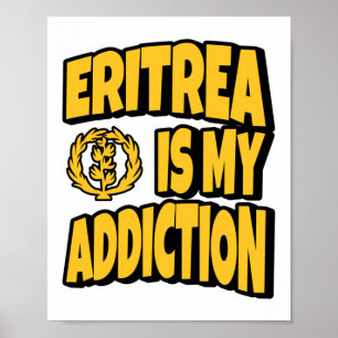 Eritrea Is My Addiction Love Eritrea Vlag Kaart In Poster