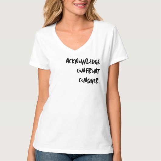 Erken, Confronteer, Verover T-Shirt (Voorkant)