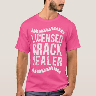 Erkende Crack Dealer Chiropractor Chiropractie Bo T-shirt