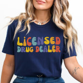 Erkende drugdealer, apotheek school student Afstud T-shirt