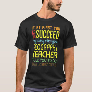 Erkenning geografische leraar geslaagd t-shirt