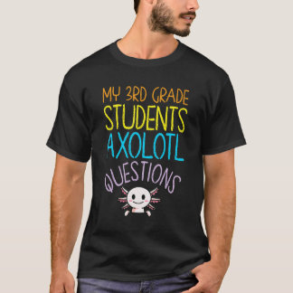 Erkenning voor 3e klas leraar Ik Axolotl vragen T-shirt