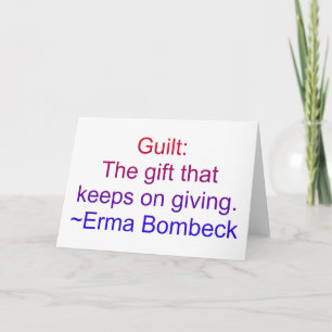 Erma Bombeck Schuldquote Kaart