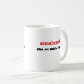 Ermahgerd. Erm een Ersum Derd Ontwerp van de Mok (Voorkant rechts)