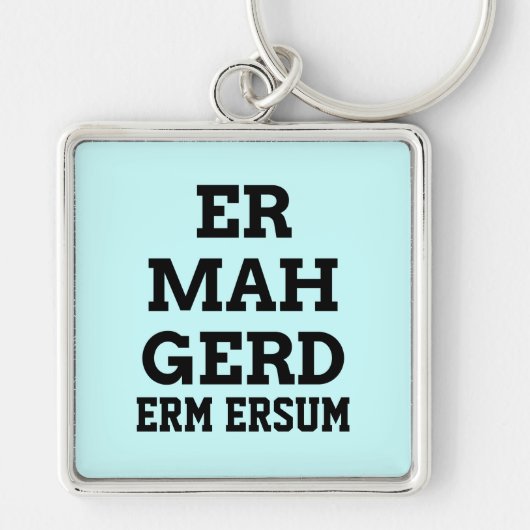 Ermahgerd Premium Sleutelhanger (Voorkant)
