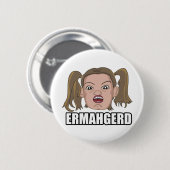 Ermahgerd Ronde Button 5,7 Cm (Voorkant /achterkant)