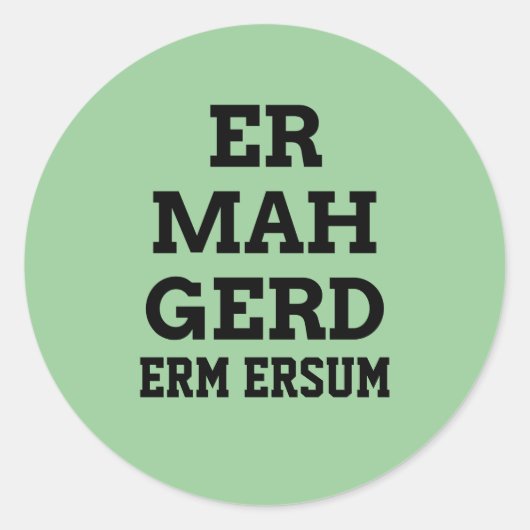 Ermahgerd Stickers (Voorkant)