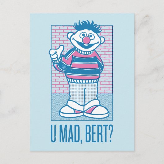 Ernie | U Mad, Bert? Briefkaart (Voorkant)